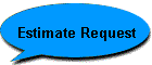 Estimate Request